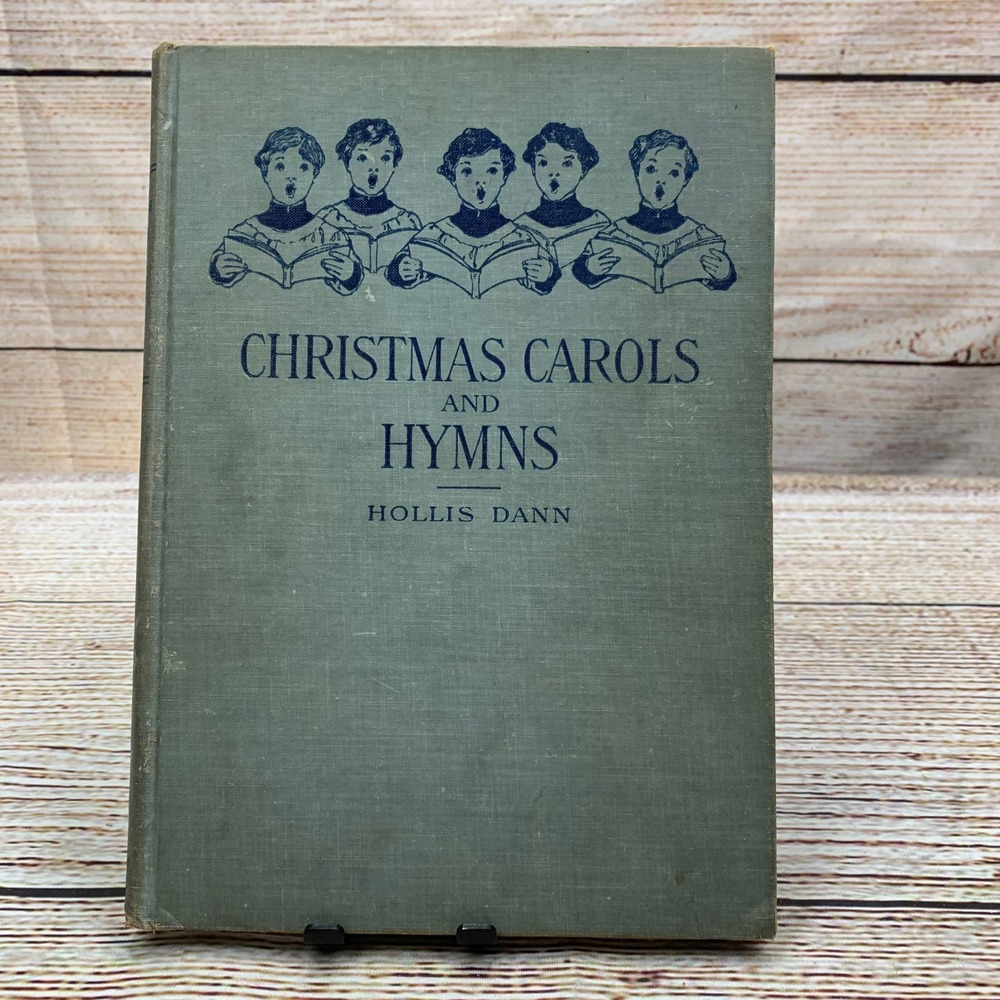 Christmas Carols and Hymns Sheet Music Book by Hollis Dann 1937 Edition‎